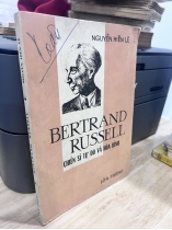 Bertrand Russell chiến sĩ tự do và hoà bình - Nguyễn Hiến Lê