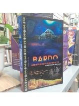 BARDO HÀNH TRÌNH LIỄU SINH THOÁT TỬ HỘ NIỆM NGƯỜI LÂM CHUNG