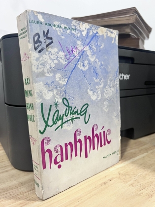 XÂY DỰNG HẠNH PHÚC - NGUYỄN HIẾN LÊ DỊCH