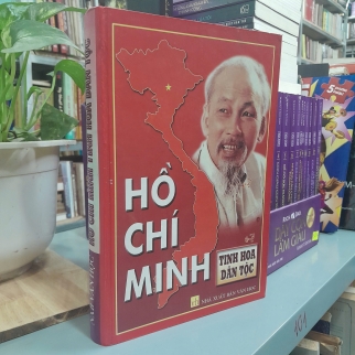 HỒ CHÍ MINH TINH HOA DÂN TỘC