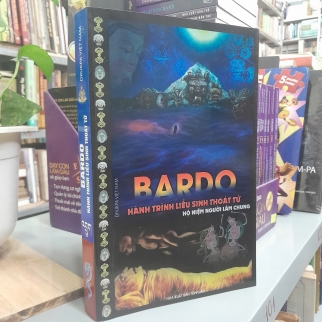 BARDO HÀNH TRÌNH LIỄU SINH THOÁT TỬ HỘ NIỆM NGƯỜI LÂM CHUNG