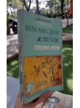 NHÂN SINH QUAN VÀ THƠ VĂN TRUNG HOA