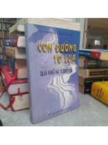 CON ĐƯỜNG TƠ LỤA QUÁ KHỨ VÀ TƯƠNG LAI