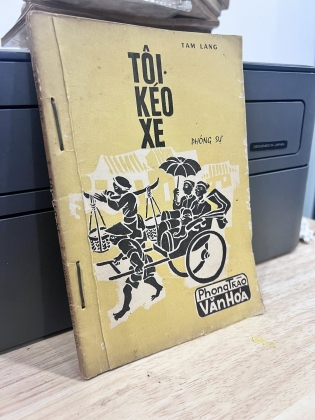 TÔI KÉO XE - TAM LANG