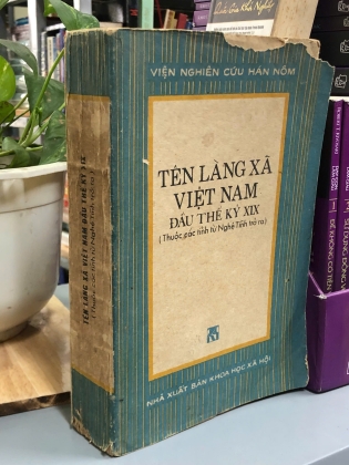 TÊN LÀNG XÃ VIỆT NAM ĐẦU THẾ KỶ XIX - VIỆN NGHIÊN CỨU HÁN NÔM