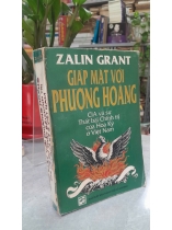 GIÁP MẶT VỚI PHƯỢNG HOÀNG - ZALIN GRANT