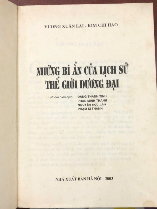 NHỮNG BÍ ẨN CỦA LỊCH SỬ THẾ GIỚI ĐƯƠNG ĐẠI - VƯƠNG XUÂN LAI, KIM CHÍ HẠO