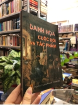 DANH HỌA CUỘC ĐỜI TÁC PHẨM