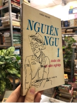 NGUYỄN NGU Í CUỘC ĐỜI VÀ SỰ NGHIỆP - CHÂU HẢI KỲ