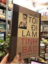 TÔI ĐI LÀM TÌNH BÁO - ĐINH THỊ VÂN