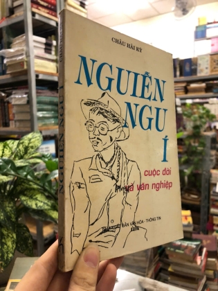 NGUYỄN NGU Í CUỘC ĐỜI VÀ SỰ NGHIỆP - CHÂU HẢI KỲ