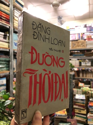ĐƯỜNG THỜI ĐẠI (4 TẬP) - ĐẶNG ĐÌNH LOAN