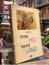 TRONG HỌ NGOÀI LÀNG - TOAN ÁNH