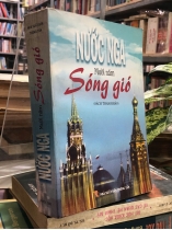 NƯỚC NGA MƯỜI NĂM SÓNG GIÓ