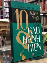 10 TRUYỆN NGẮN HAY CỦA CAO HÀNH KIỆN