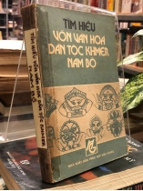 TÌM HIỂU VỐN VĂN HOÁ DÂN TỘC KHMER NAM BỘ