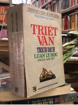 TRIẾT VĂN TRÍCH DỊCH LÝ LUẬN HỌC (SONG NGỮ PHÁP - VIỆT)