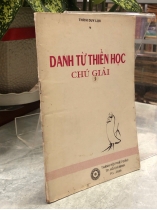 DANH TỪ THIỀN HỌC CHÚ GIẢI - THÍCH DUY LỰC
