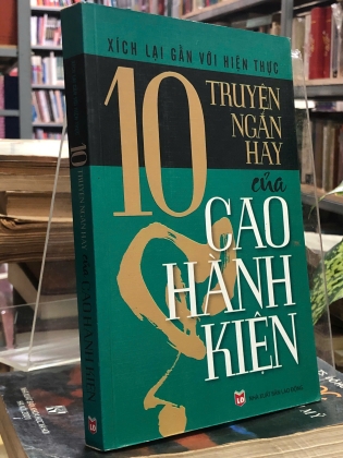 10 TRUYỆN NGẮN HAY CỦA CAO HÀNH KIỆN
