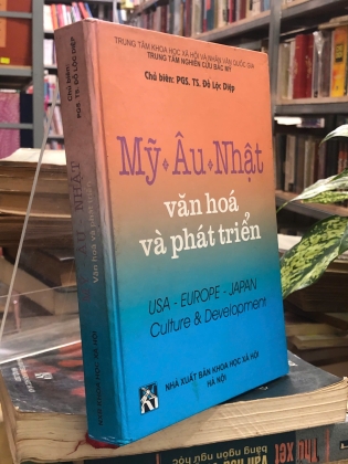 MỸ - ÂU - NHẬT VĂN HOÁ VÀ PHÁT TRIỂN - ĐỖ LỘC DIỆP