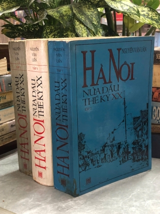 HÀ NỘI NỬA THẾ KỶ ĐẦU XX - NGUYỄN VĂN UẨN