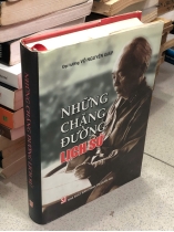 NHỮNG CHẶNG ĐƯỜNG LỊCH SỬ - VÕ NGUYÊN GIÁP