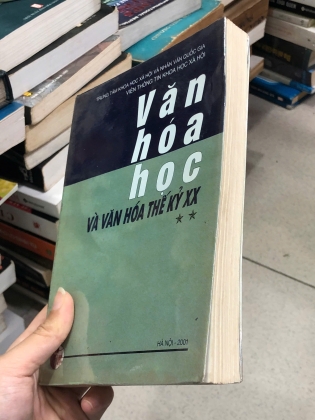 VĂN HOÁ HỌC VÀ VĂN HOÁ THỂ KỶ XX - PHẠM KHIÊM ÍCH (Chủ biên)