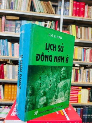 LỊCH SỬ ĐÔNG NAM Á - D.G.E. HALL