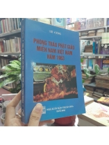 PHONG TRÀO PHẬT GIÁO MIỀN NAM VIỆT NAM NĂM 1963 - LÊ CUNG