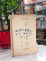 BÍCH CÂU KỲ NGỘ - HOÀNG XUÂN HÃN