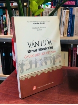 VĂN HÓA VỚI PHÁT TRIỂN BỀN VỮNG Ở VÙNG BIÊN GIỚI Ở VIỆT NAM