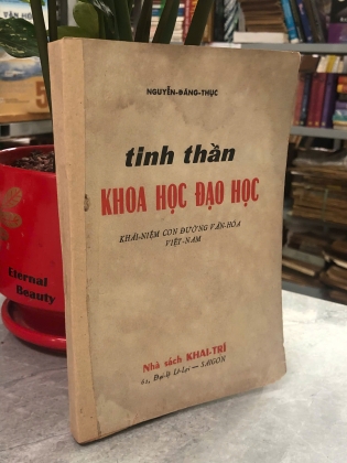 TINH THẦN KHOA HỌC ĐẠO HỌC KHÁI NIỆM CON ĐƯỜNG VĂN HOÁ VIỆT NAM - NGUYỄN ĐĂNG THỤC
