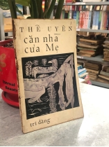 CĂN NHÀ CỦA MẸ - THẾ UYÊN