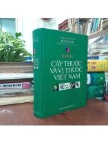 NHỮNG CÂY THUỐC VÀ VỊ THUỐC VIỆT NAM - ĐỖ TẤT LỢI
