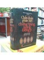 CHẨN ĐOÁN PHÂN BIỆT CHỨNG TRẠNG TRONG ĐÔNG Y - NGUYỄN THIÊN QUYẾN