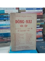 ĐỒNG NAI VĂN TẬP QUYỂN 9 - SỐ ĐẶC BIỆT TẾT