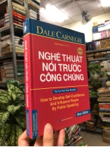 NGHỆ THUẬT NÓI TRƯỚC CÔNG CHÚNG - DALE CARNEGIE