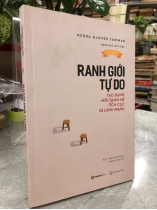 RANH GIỚI TỰ DO TẠO DỰNG MỐI QUAN HỆ TÍCH CỰC VÀ LÀNH MẠNH - NEDRA GLOVER TAWAB
