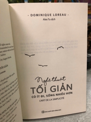 NGHỆ THUẬT TỐI GIẢN CÓ ÍT ĐI, SỐNG NHIỀU HƠN - DOMINIQUE LOREAU