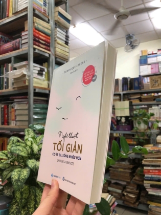 NGHỆ THUẬT TỐI GIẢN CÓ ÍT ĐI, SỐNG NHIỀU HƠN - DOMINIQUE LOREAU