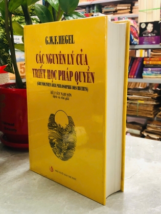 CÁC NGUYÊN LÝ CỦA TRIẾT HỌC PHÁP QUYỀN - G.W.F.HEGEL