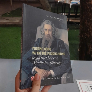 PHƯƠNG ĐÔNG VÀ TRÍ TUỆ PHƯƠNG ĐÔNG TRONG TRIẾT HỌC CỦA VLAĐIMIA SÔLÔVIÉP - MAI K ĐA, DƯƠNG QUỐC QUÂN
