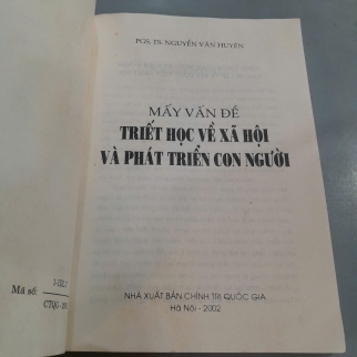 MẤY VẤN ĐỀ TRIẾT HỌC VỀ XÃ HỘI VÀ PHÁT TRIỂN CON NGƯỜI - NGUYỄN VĂN HUYÊN