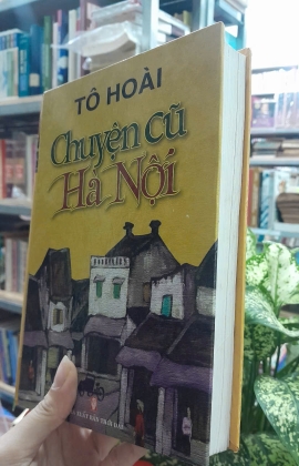CHUYỆN CŨ HÀ NỘI - TÔ HOÀI