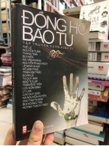 ĐỒNG HỒ BÁO TỬ - THẾ LỮ, NGUYỄN TUÂN,...
