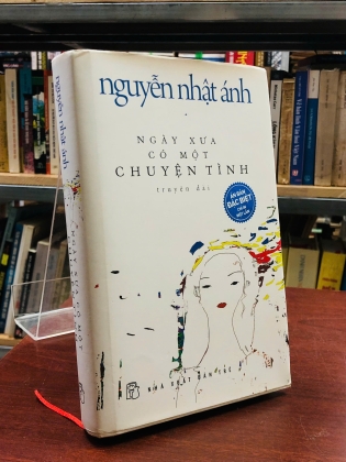 NGÀY XƯA CÓ MỘT CHUYỆN TÌNH (BẢN ĐẶC BIỆT) - NGUYỄN NHẬT ÁNH 