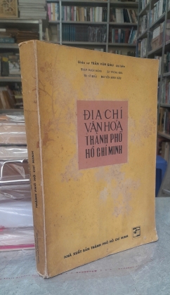 ĐỊA CHÍ VĂN HOÁ THÀNH PHỐ HỒ CHÍ MINH - TRẦN VĂN GIÀU (CHỦ BIÊN)