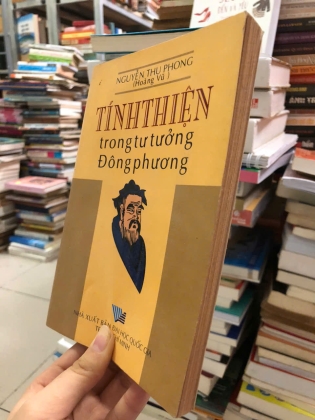 TÍNH THIỆN TRONG TƯ TƯỞNG ĐÔNG PHƯƠNG - NGUYỄN THU PHONG (HOÀNG VŨ)