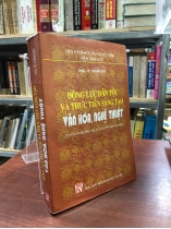 ĐỘNG LỰC DÂN TỘC VÀ THỰC TIỄN SÁNG TẠO VĂN HOÁ, NGHỆ THUẬT - THÀNH DUY