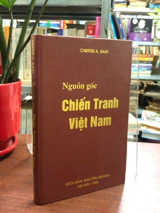 NGUỒN GỐC CHIẾN TRANH VIỆT NAM - CHESTER A. BAIN